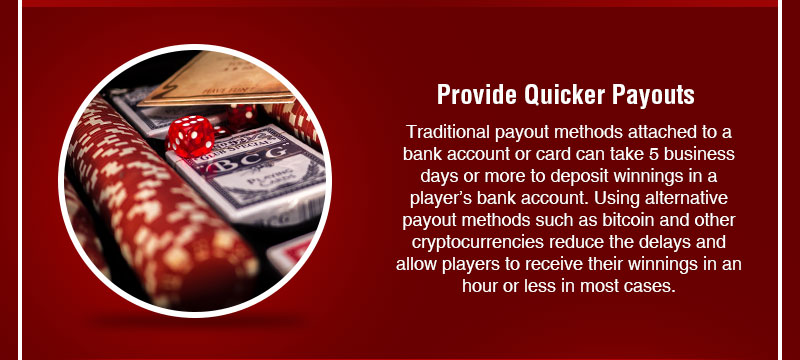 Provide Quicker Payouts
