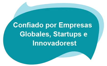 Confiado por Empresas Globales, Startups e Innovadores