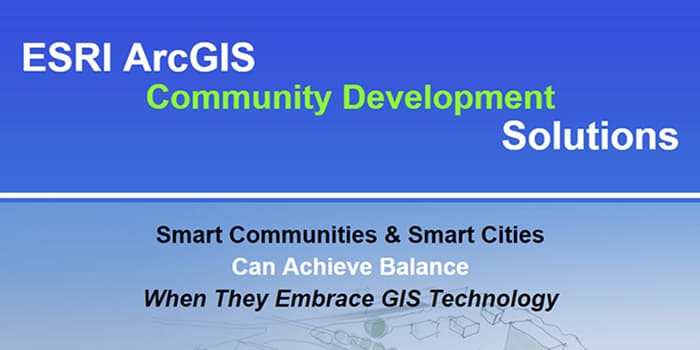 ESRI ArcGIS Community Development Solutions