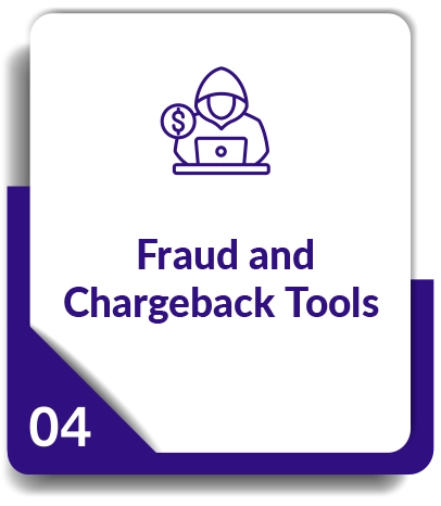 Fraud and Chargeback Tools