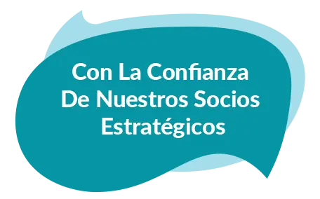 Con La Confianza De Nuestros Socios Estratégicos